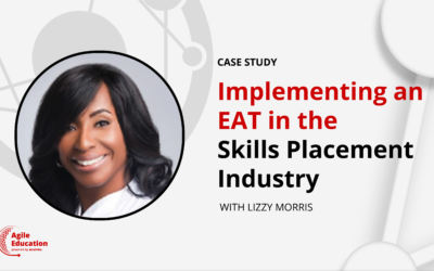 Implementing an EAT in the Skills Placement Industry