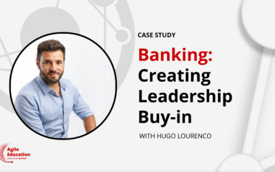 Creating Leadership Buy-in while Scaling Scrum in Banking with Hugo Lourenco