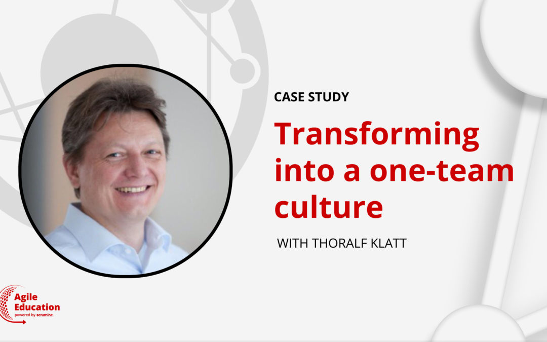 Thoralf Klatt: Transforming Into a One-Team Culture