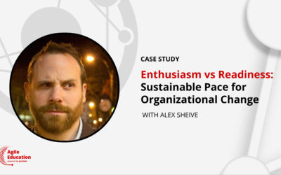 Enthusiasm vs Readiness: Sustainable Pace for Organizational Change