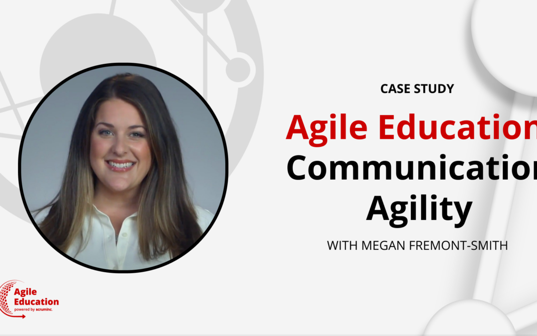 Communication Agility – Megan Fremont-Smith